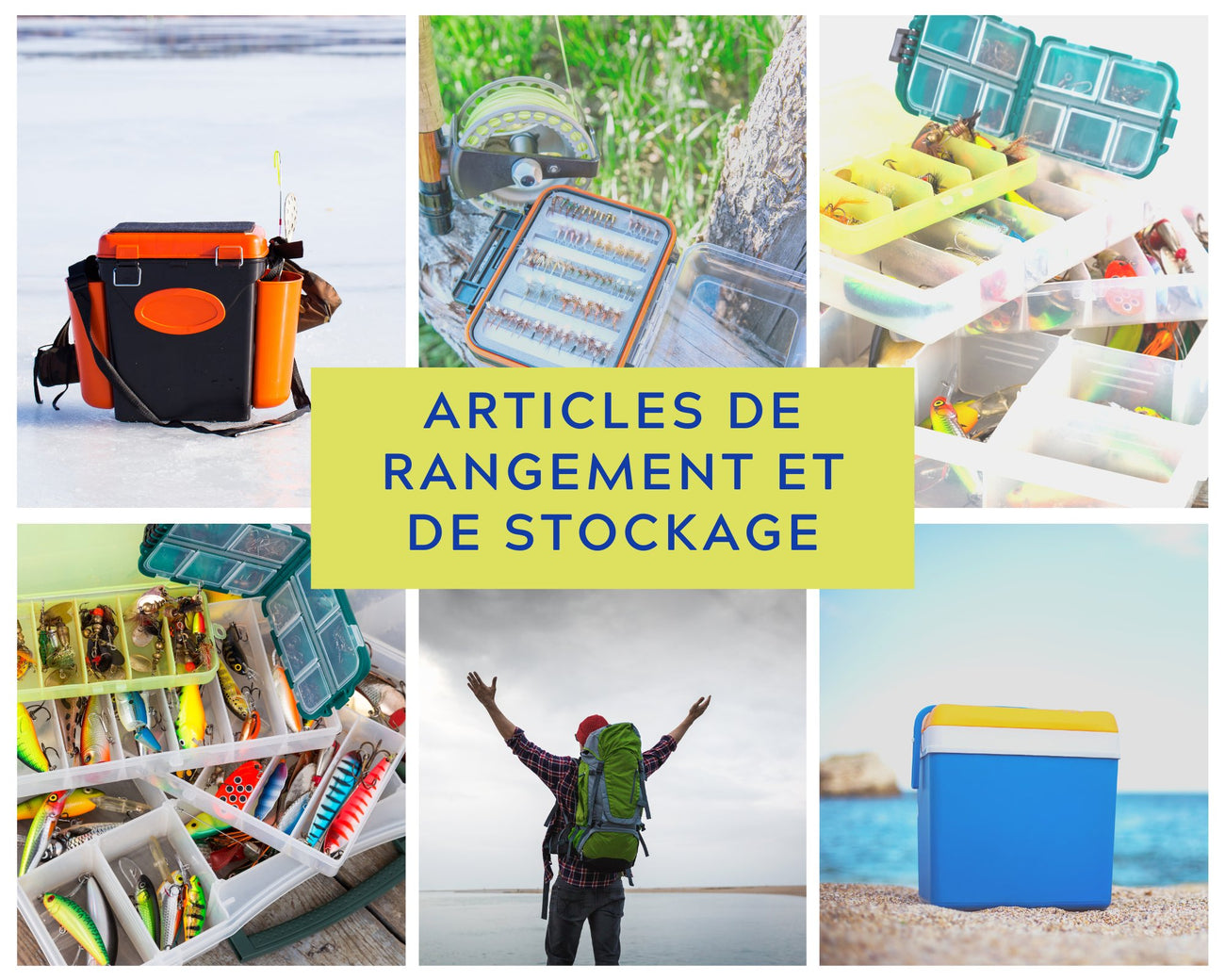 Articles de rangement et stockage de matériel de pêche